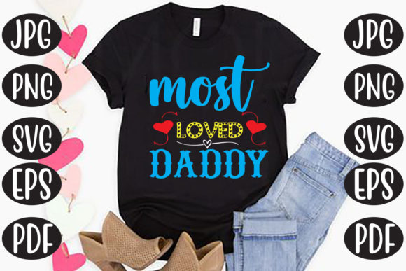 Most Loved Daddy