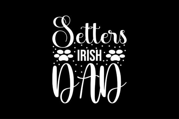 Setters Irish Dad Dog Lover SVG