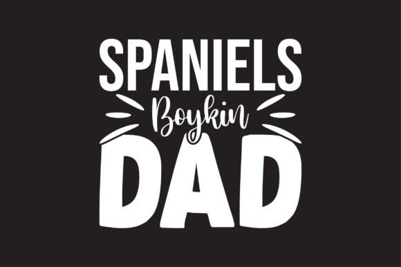 Spaniels Boykin Dad Dog Lover SVG